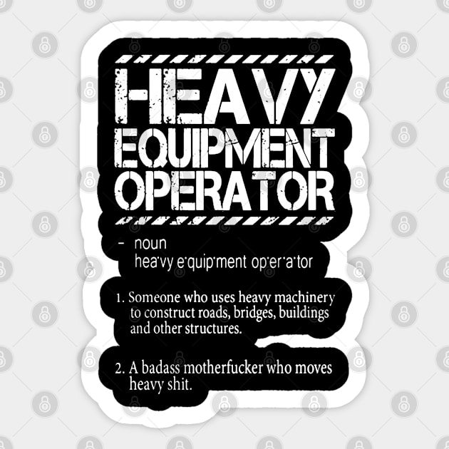 Heavy Equipment Operator Definition Sticker by QUYNH SOCIU